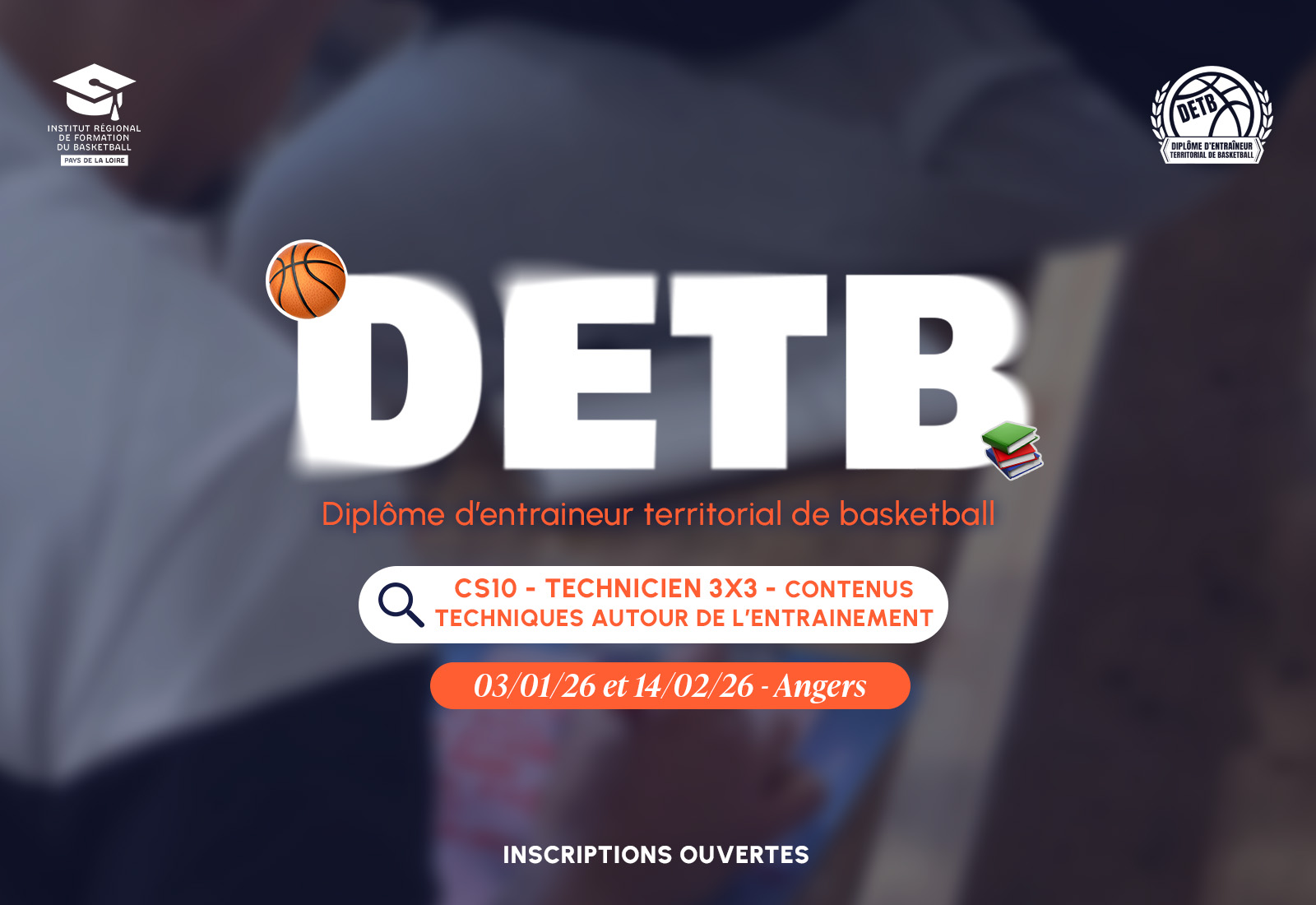 DETB - CS10 3x3 - INSCRIPTIONS OUVERTES